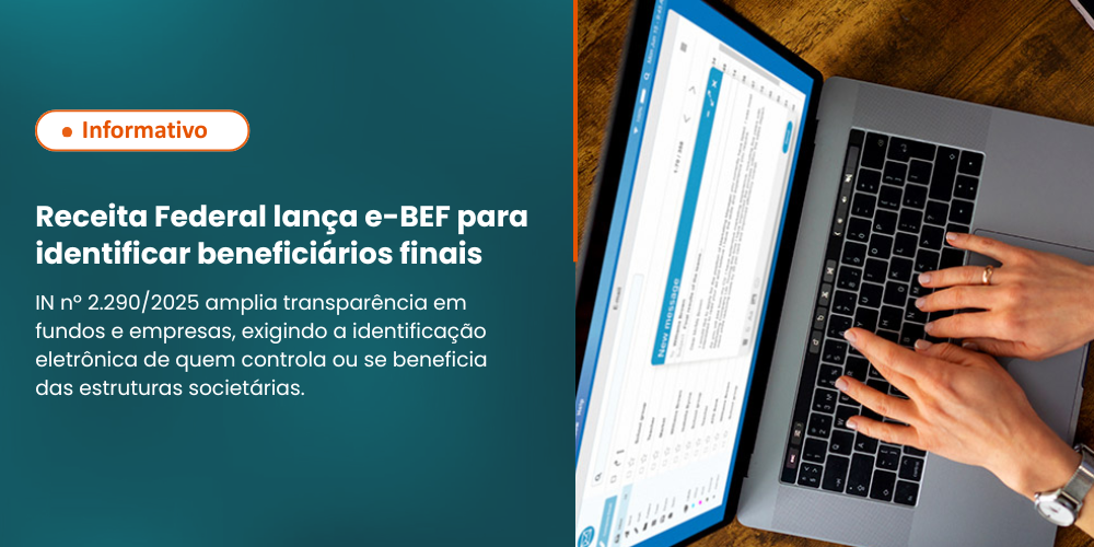 Receita Federal lança e-BEF para identificar beneficiários finais