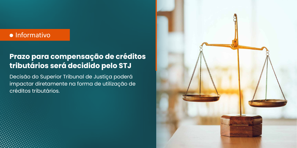 Prazo para compensação de créditos tributários será decidido pelo STJ